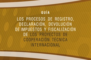 Guía para el Manejo de Proyectos de Cooperación Técnica Internacional