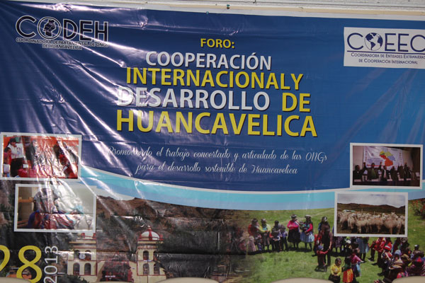 FORO REGIONAL: COOPERACIÓN INTERNACIONAL Y DESARROLLO EN HUANCAVELICA. Desafíos de los nuevos tiempos