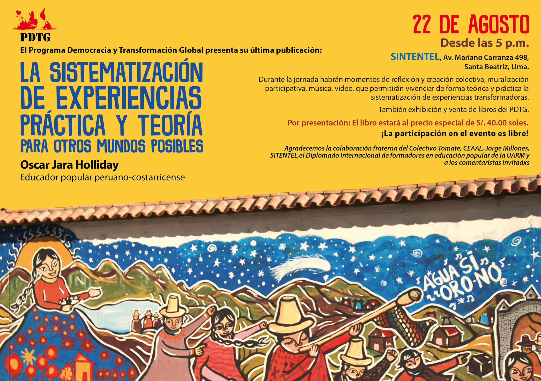  Presentación del Libro "La Sistematización de experiencias: práctica y teoría para otros mundos posibles" del  educador popular Oscar Jara 