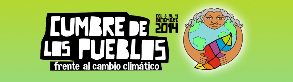 Declaración de Lima. Cumbre de los pueblos frente al cambio climático